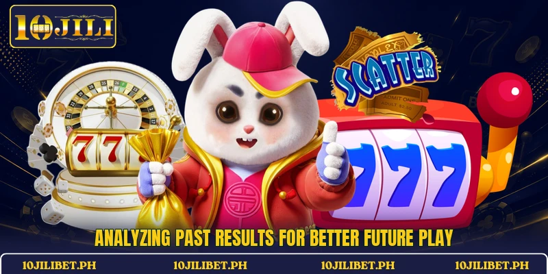Analyzing past results for better future play