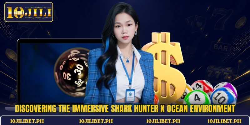 Discovering the immersive Shark Hunter X ocean environment