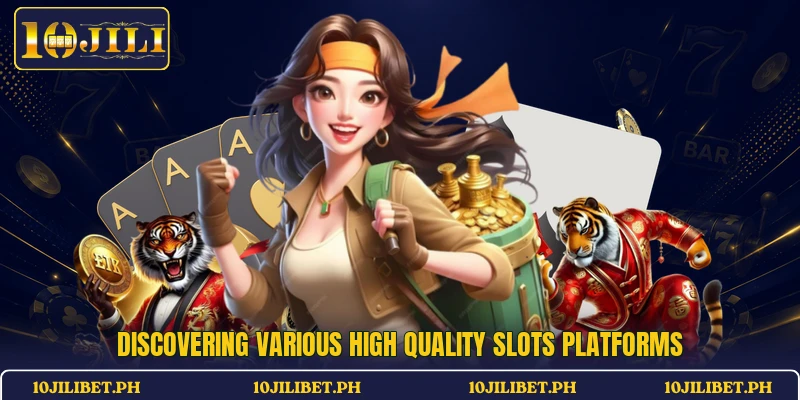 Discovering various high quality Slots platforms