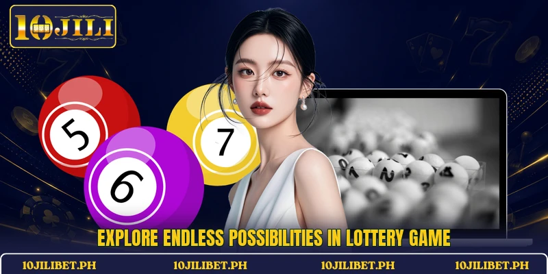 Explore endless possibilities in Lottery game