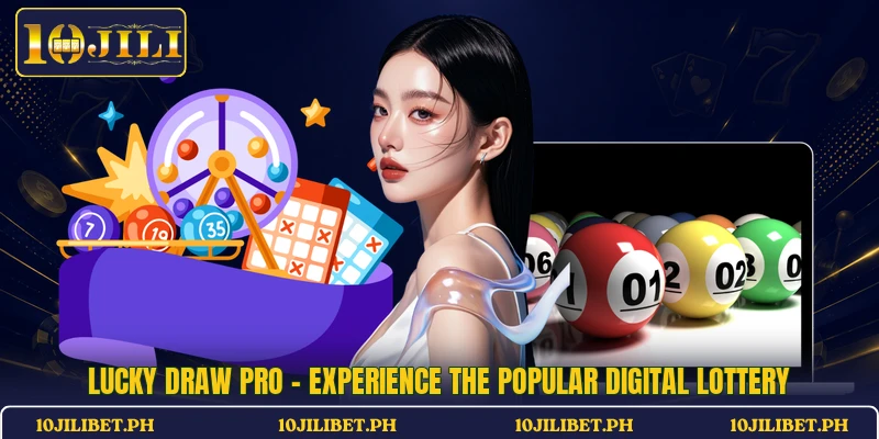 Lucky Draw Pro - Experience The Popular Digital Lottery