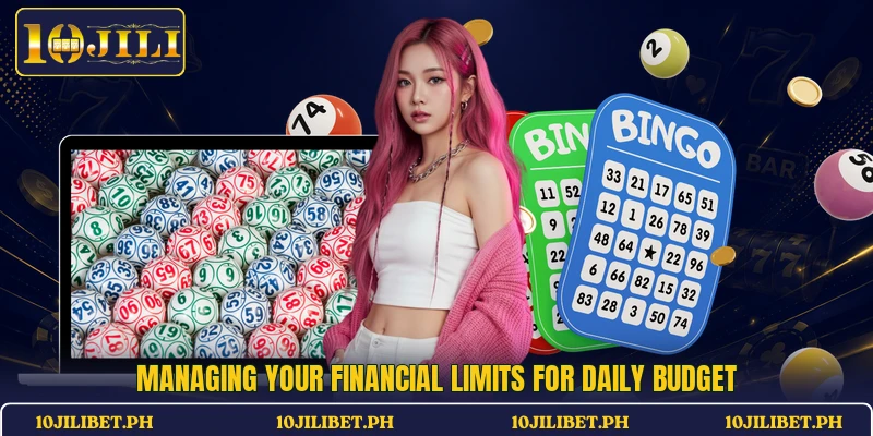 Managing your financial limits for daily budget
