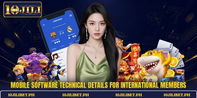 Mobile software technical details for international members