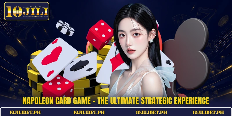 Napoleon Card Game - The Ultimate Strategic Experience