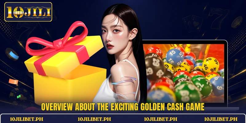 Overview about the exciting Golden Cash game