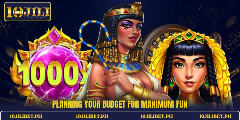 Planning your budget for maximum fun