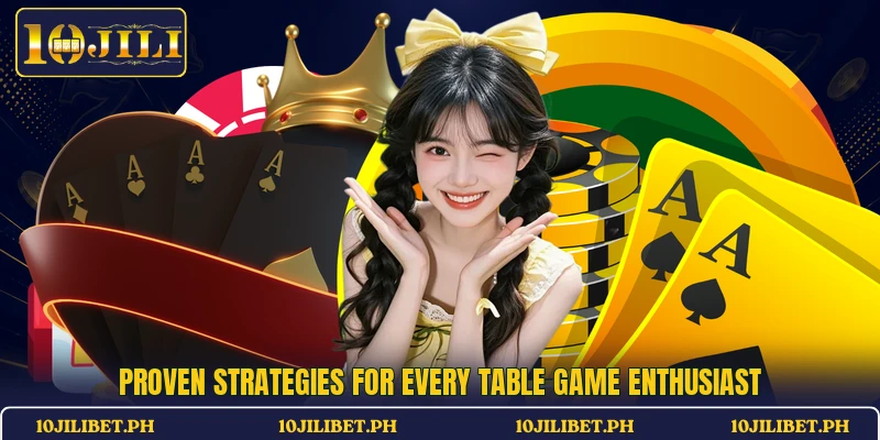 Proven strategies for every table game enthusiast