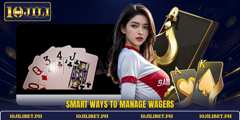 Smart ways to manage wagers