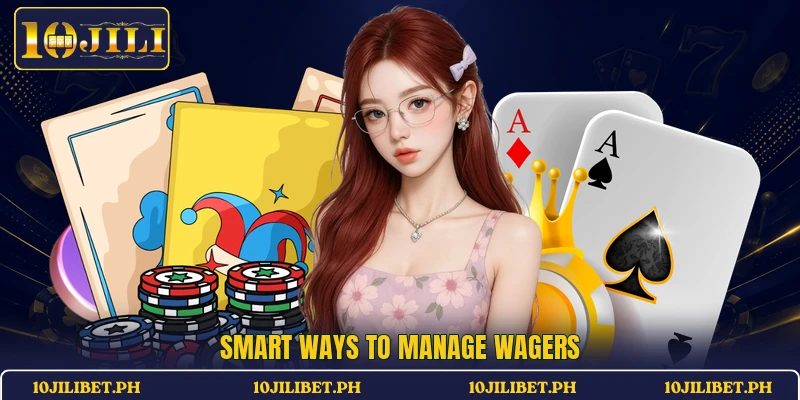 Smart ways to manage wagers