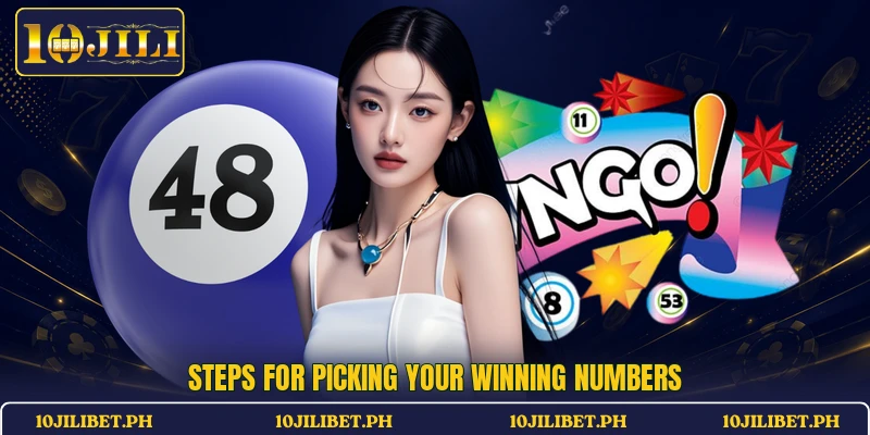 Steps for picking your winning numbers