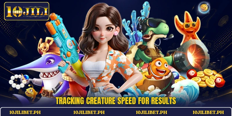 Tracking creature speed for results