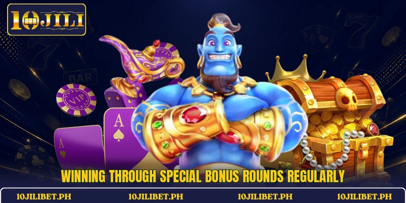Winning through special bonus rounds regularly